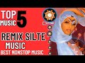 BEST New Remix Silte Music ምርጥ ስልጥኛ ሙዚቃ Non Stop Mix 2025 Non Stop Remix Silte Music BEST New Remix Silte Music ምርጥ ስልጥኛ ሙዚቃ Non Stop Mix 2025 Non Stop Remix Silte Music