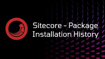 Sitecore - Package Installation History