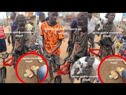 Omulalu Asonze Senteze Agulide Omwana We Akagaali Asasude Cash Mulalu Naye Teyerabira Mwanawe