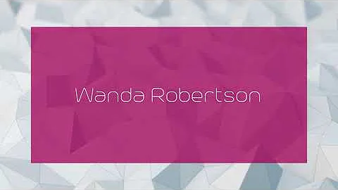 Wanda Robertson - appearance