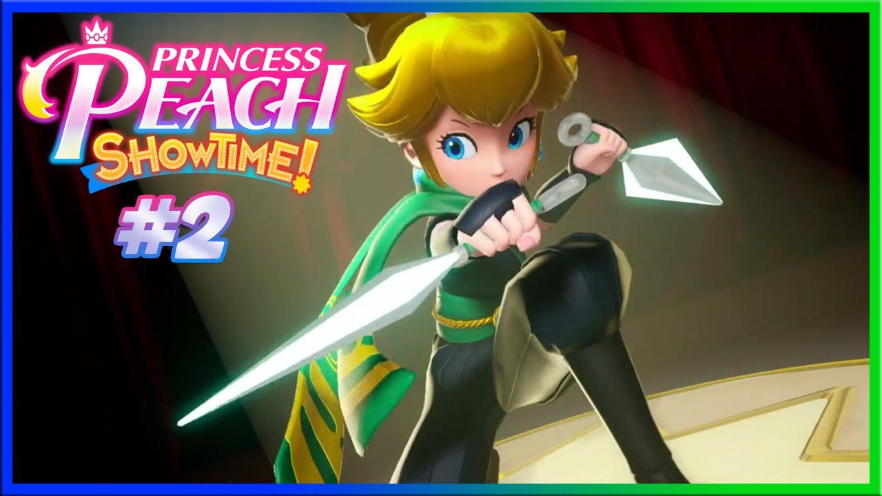 Princess Peach Showtime! | Ep. 2 