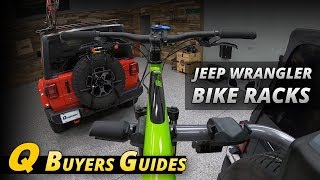 Bike Rack Buyers Guide for Jeep Wrangler - Roof Racks, Hitch Racks & Spare Tire Racks