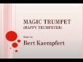 Bert Kaempfert - Magic Trumpet