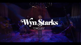 Wyn Starks - "Circles" (Analog Sessions)