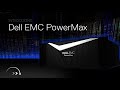 Dell EMC PowerMax NVMe Storage