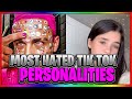 The Most HATED TikTok Personalities on the Platform!