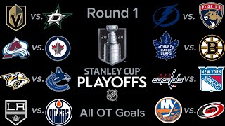 Stanley Cup Playoffs | Round 1 | All OT Goals