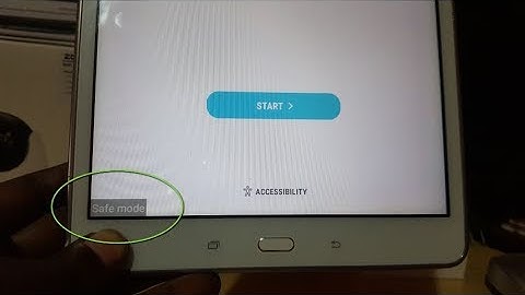 How to place Galaxy Tab A in Safe Mode