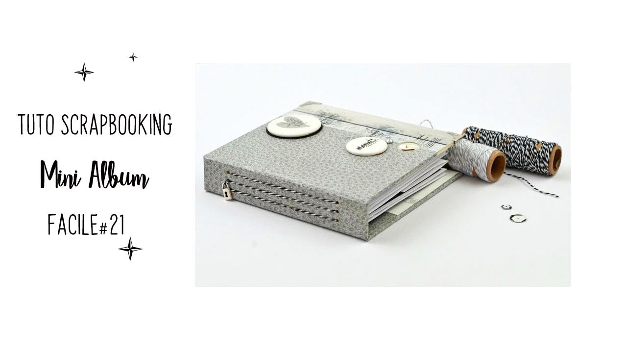 TUTO SCRAPBOOKING MINI ALBUM FACILE #21
