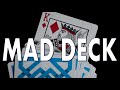 Deck Review - the MAD DECK by Daniel Madison