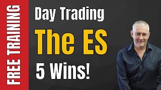 Day Trading The ES 5 Winners