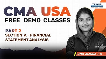 CMA USA Free Demo Class: Master Financial Statement Analysis | Part 2 with CMA Almina FA