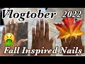 Vlogtober Day 12: Nail DayVlog , Fall Inspired Nails, &amp; Bae Hates my Nails| Dose Of Kendra