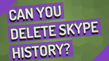 Can you delete Skype history?