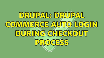 Drupal: Drupal commerce auto login during checkout process