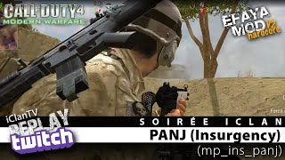 Soirée CoD4 en EMv2 sur INSURGENCY PANJ -Stream fre2x3-