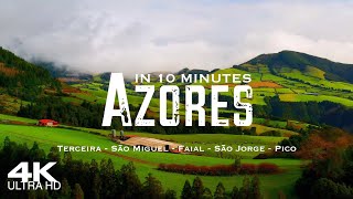 AZORES in 10 Min 🇵🇹 Açores Drone 4K 2024 | Portugal Terceira Faial Pico São Miguel São Jorge
