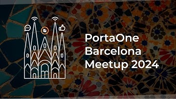 PortaOne Barcelona Meetup 2024: The Latest on Telco Integration, eSIM, API, MVNOs, and More