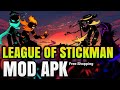 League Of Stickman Mod