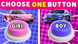 Choose One Button!  GIRL or BOY  Edition ❤