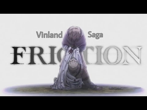 Vinland Saga 「AMV」Friction ᴴᴰ