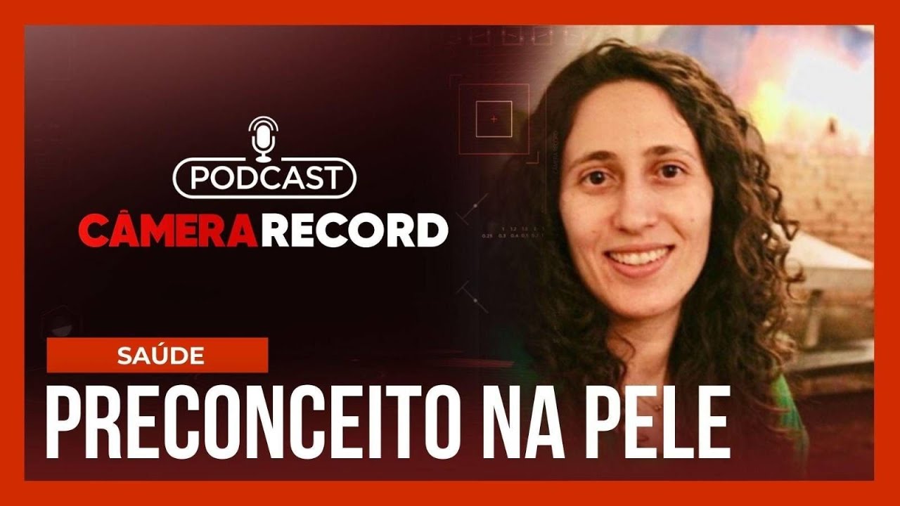 Podcast Câmera Record | Entenda o que é o Xeroderma Pigmentoso