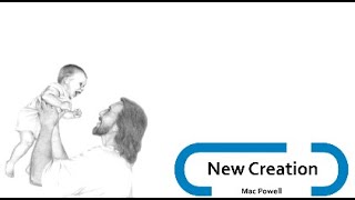 Mac Powell   New Creation Lyrics