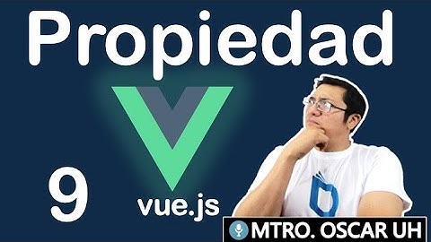 Curso de vue js | (9)  | Propiedades calculadas recuperando thumbnail Youtube