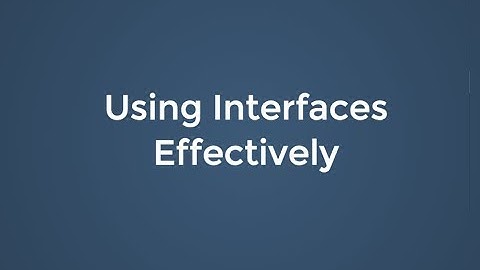 PHP Dublin 2018: Using Interfaces Effectively