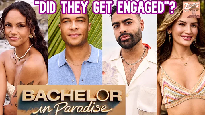 Who got Engaged on Bachelor in paradise S10?! Maybe some spoilers?