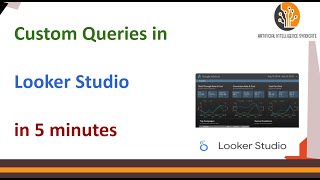 Looker Studio - Getting Started - Write Custom Queries - Do it yourself #2