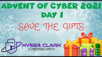 Advent of Cyber 3 - Day 1: Save the Gifts | TryHackMe
