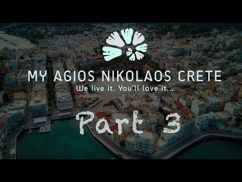 My Agios Nikolaos Crete - Summer 2020 in Agios Nikolaos - Part 3