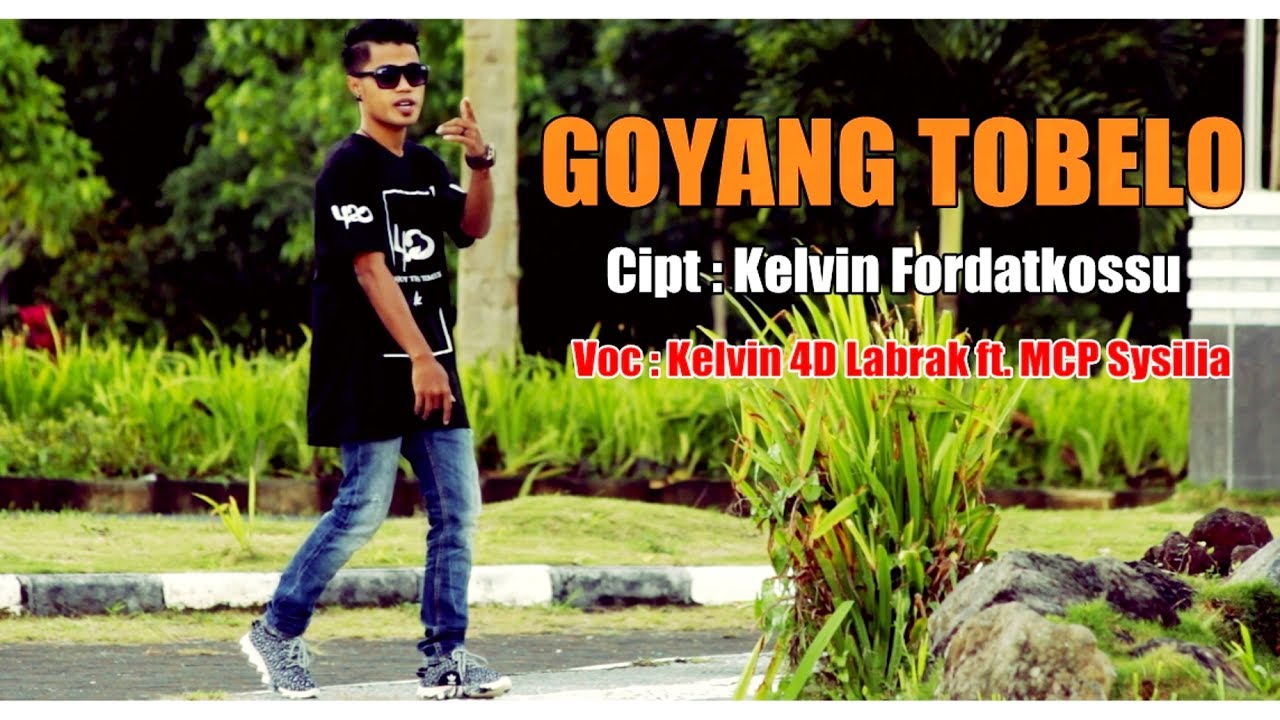 GOYANG TOBELO - Kelvin Fordatkossu ft. MCP Sysilia ( Official Music Video , Full ) [HD] 2017
