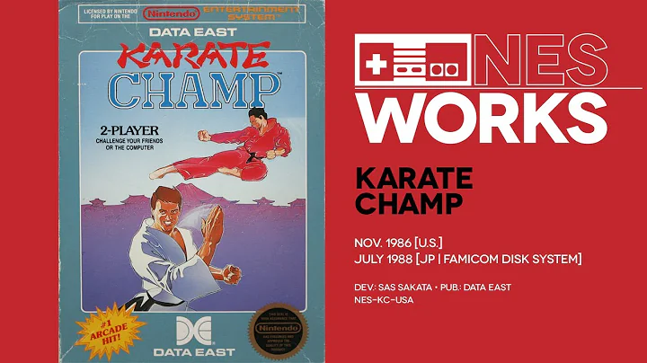 Karate Champ retrospective: Weak jab | NES Works #...