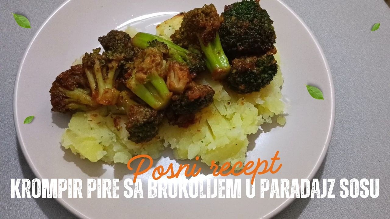 ✨Posni recept - Krompir pire sa brokolijem u paradajz sosu 🥔🥦🍅