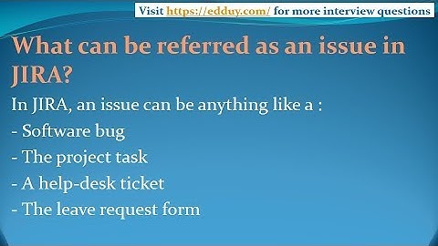 JIRA Interview Questions and Answers for freshers and experienced   Part 2