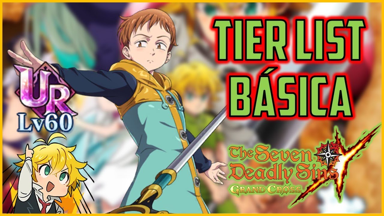 Tier List Nanatsu No Taizai