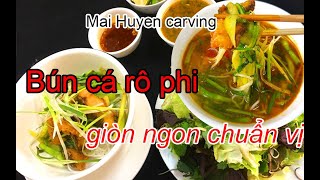 Top 10 cách làm bún cá ro phi đặc sắc nhất năm 2022