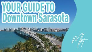 Everything You Need to Know About Downtown Sarasota