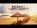 Relaxing bossa lounge  music to relax  study  work