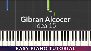 Gibran Alcocer - Idea 15 EASY Piano Tutorial Resimi
