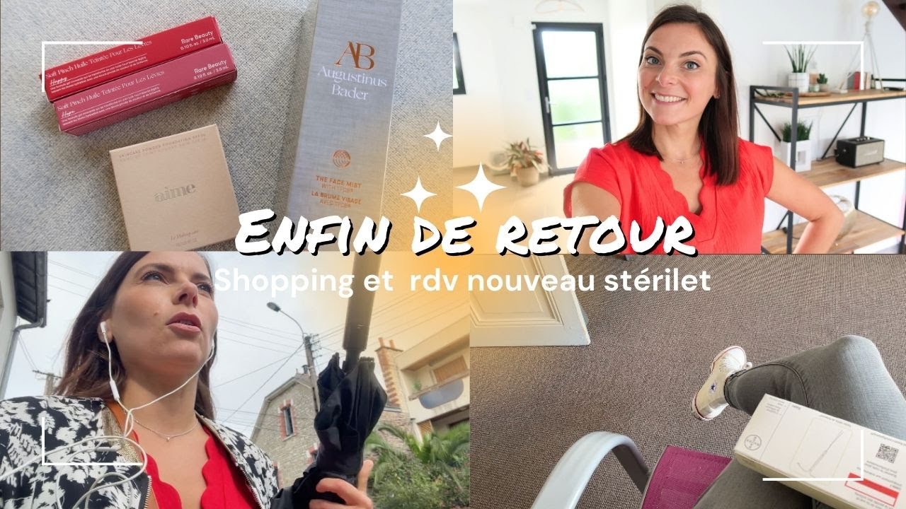 VLOG⎟De retour!! RDV nouveau stérilet et shopping