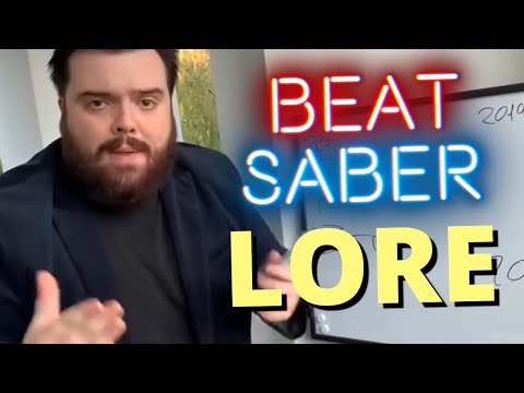 Explaining Beat Saber Lore