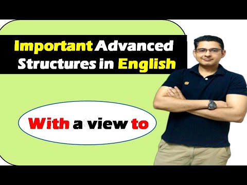 With a view to | How to use it | Important Advanced Structure | Learn English