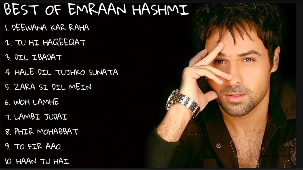 EMRAAN HASHMI ROMANTIC SONGS JUKEBOX  BEST ROMANTIC SONGS OF EMRAAN HASHMI  EMRAAN HASHMI KE GANE