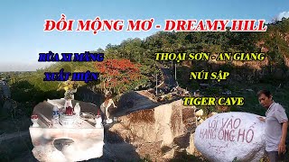 Đồi Mộng Mơ Đà Lạt Và Hang Ông Hổ Ở TT Núi Sập, Huyện Thoại Sơn, An Giang | MienTayColor