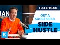 How To Have a Successful Side Hustle! (Replay of 2-20-2020)