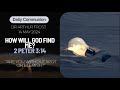 How Will God Find Me? | Daily Communion | 14 May 2024