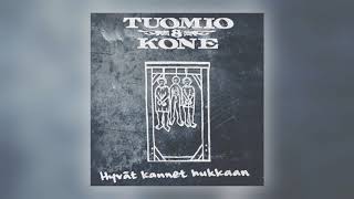 Video thumbnail of "Tuomio & Kone - Kansakunnan kusitolppa [Audio]"